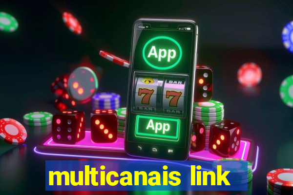 multicanais link